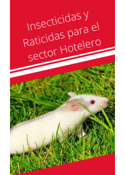 Insecticidas y Raticidas para el sector Hotelero