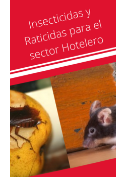 Insecticidas y Raticidas para el sector Hotelero