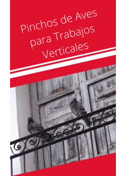 Pinchos de Aves para Trabajos Verticales