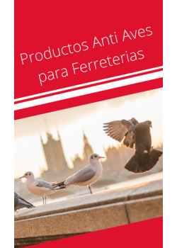 Productos Anti Aves para Ferreterias