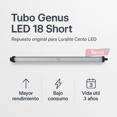 Tubo Genus LED 18 Short para Luralite Cento LED - Remi Hogar